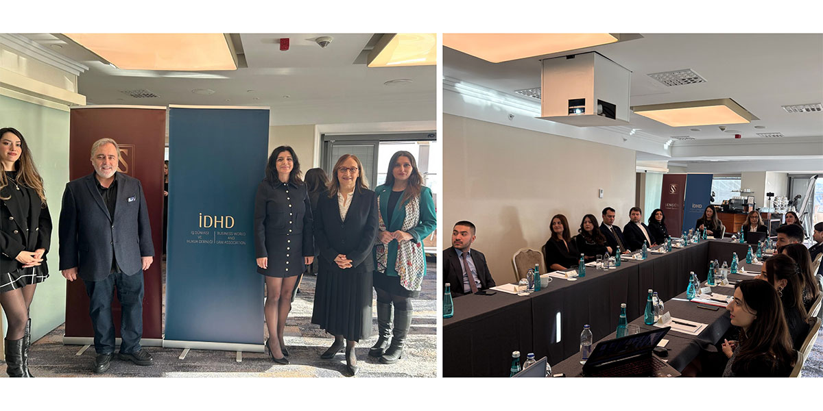 Business World and Law Association Attends the General Assembly of Şengün & Partners